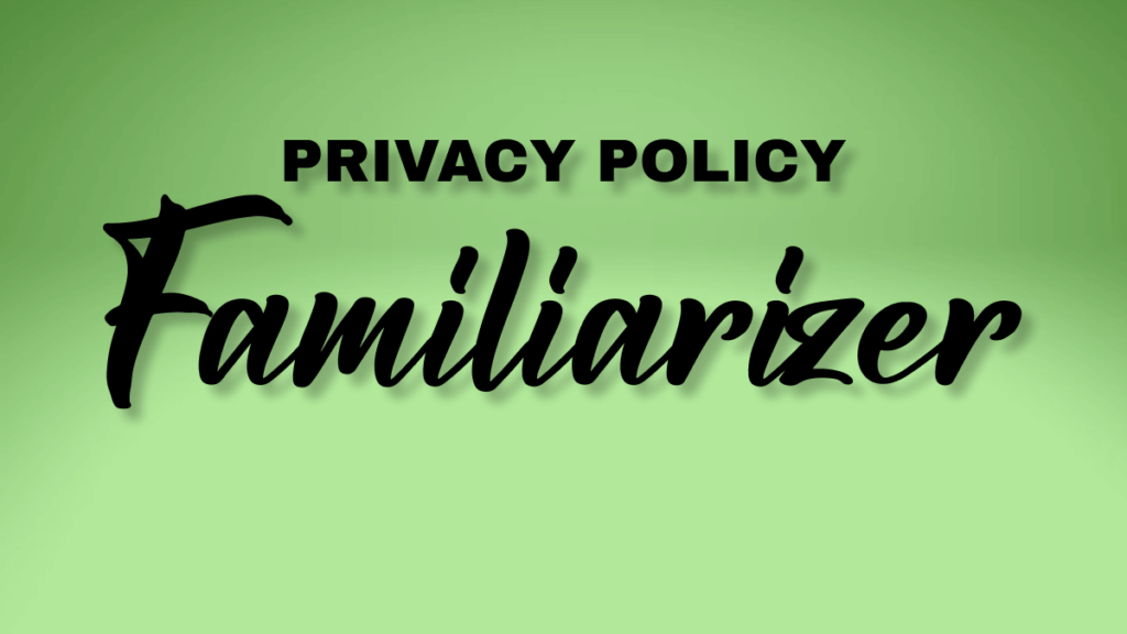 familiarizer-privacy-policy-page